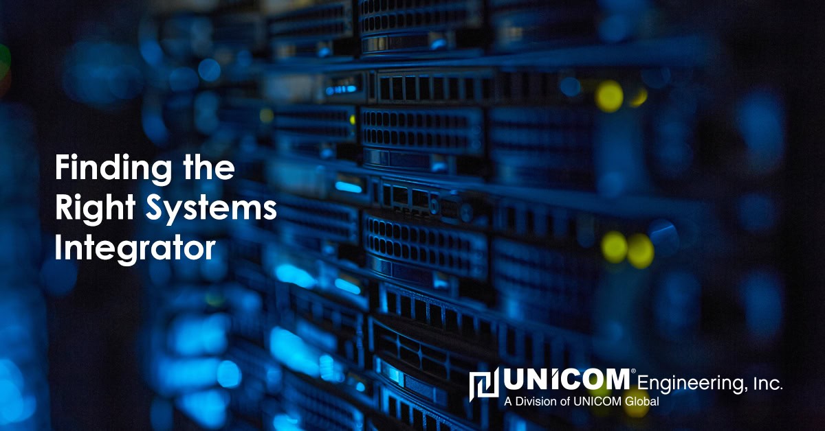 Black and blue picture of servers that says 'Finding the Right Systems Integrator' with UNICOM Engineering's logo